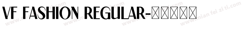 Vf Fashion Regular字体转换